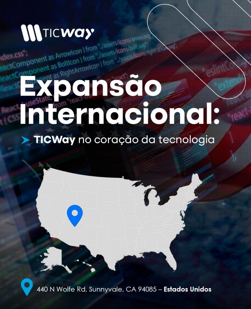Expansão Internacional: TICWay no coração da tecnologia